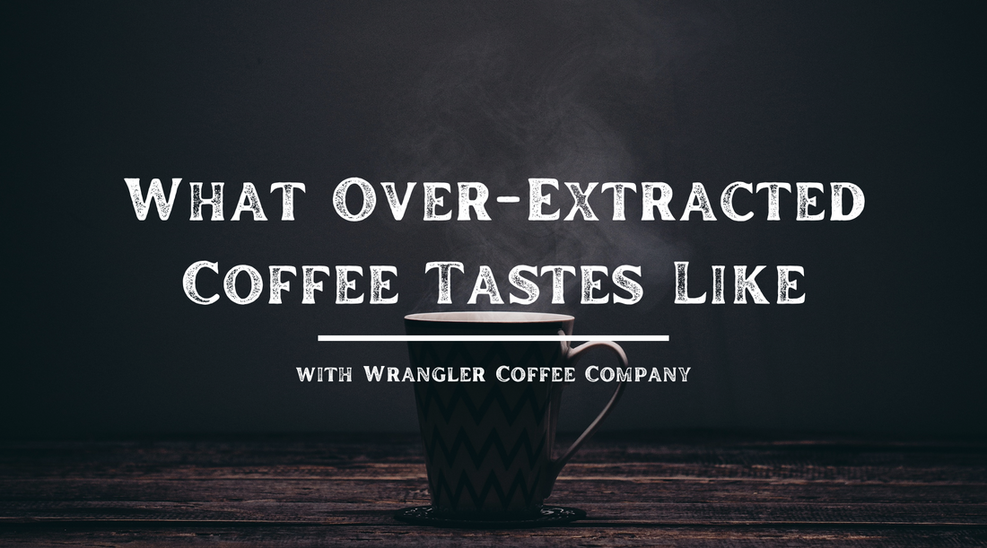 What Over-Extracted Coffee Tastes Like
