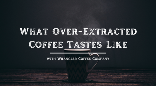 What Over-Extracted Coffee Tastes Like