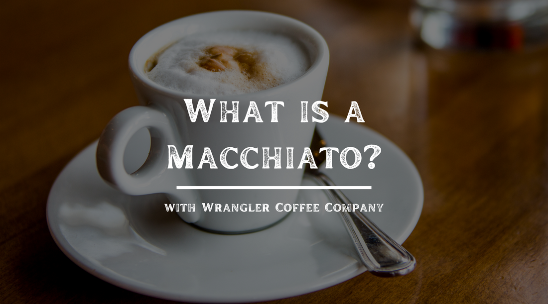 What is a Macchiato?