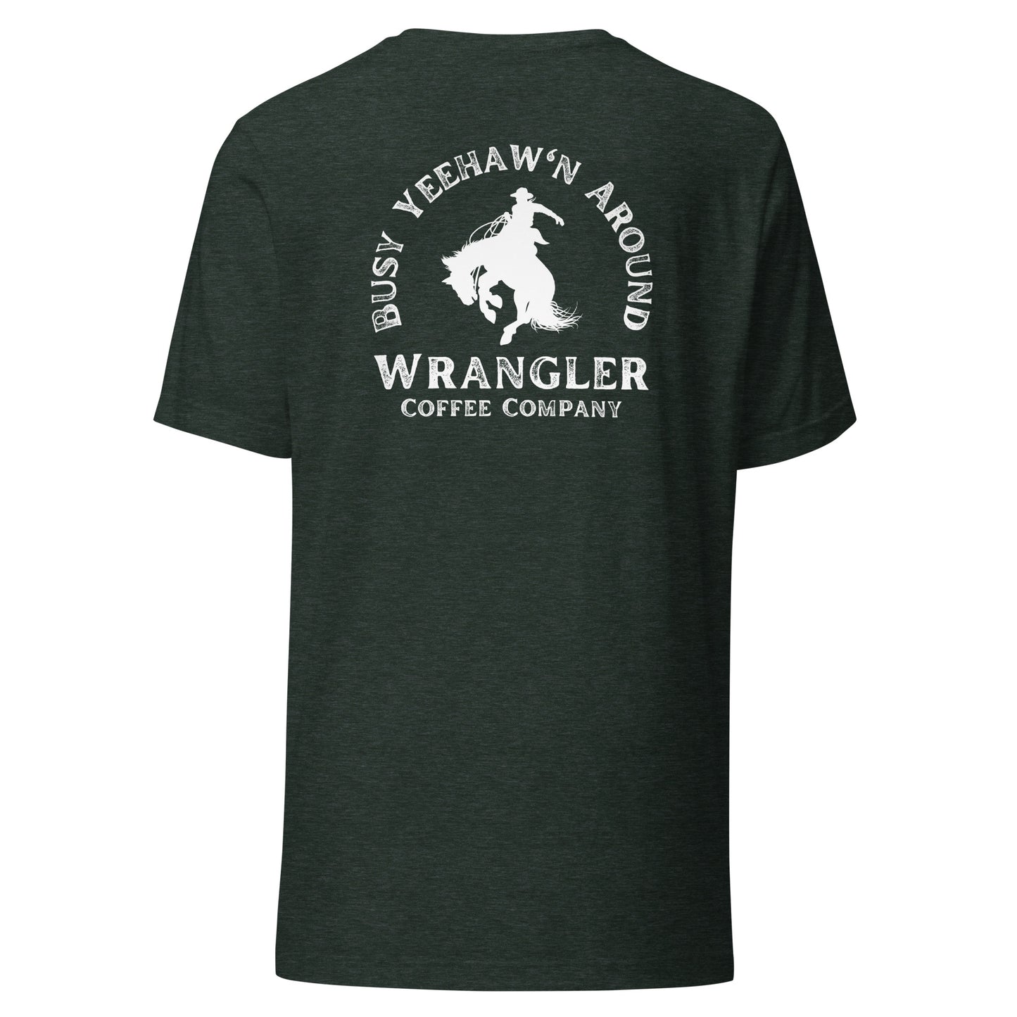 Busy Yeehaw'n Around T-Shirt