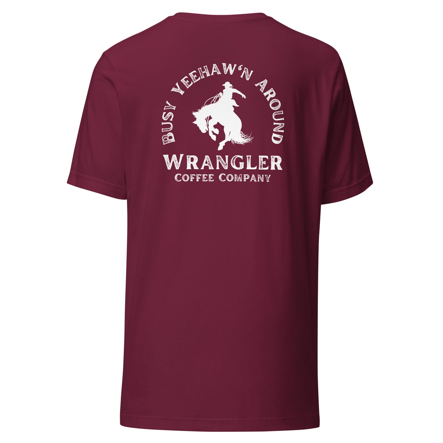 Busy Yeehaw'n Around T-Shirt