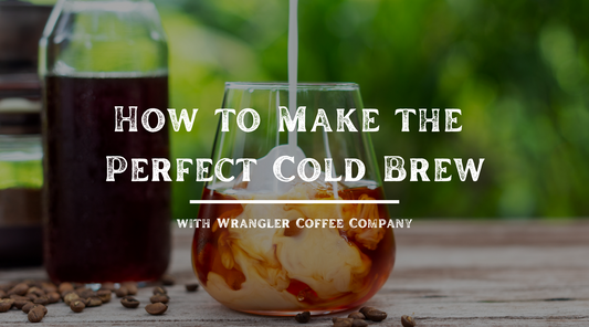 How to Make the Perfect Cold Brew Coffee