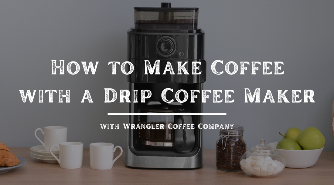 How to Make Coffee with a Drip Coffee Maker