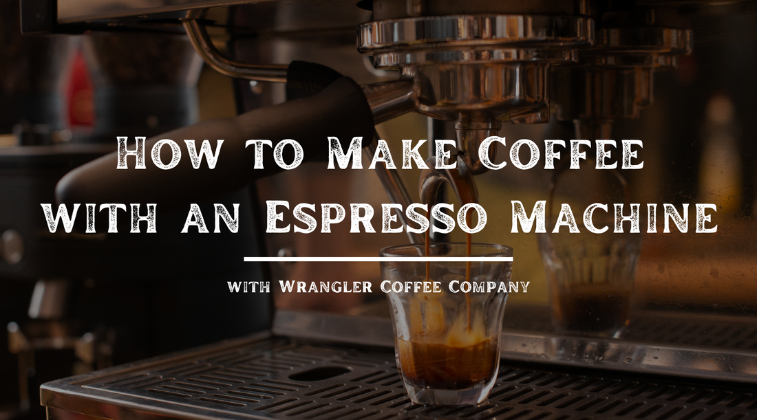 How to Make Coffee with an Espresso Machine