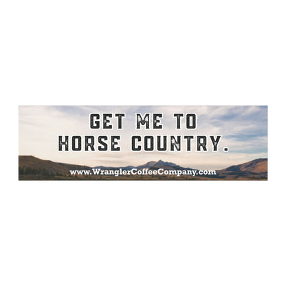 Get Me to Horse Country Car Magnet