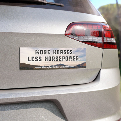 More Horses Less Horsepower Car Magnet