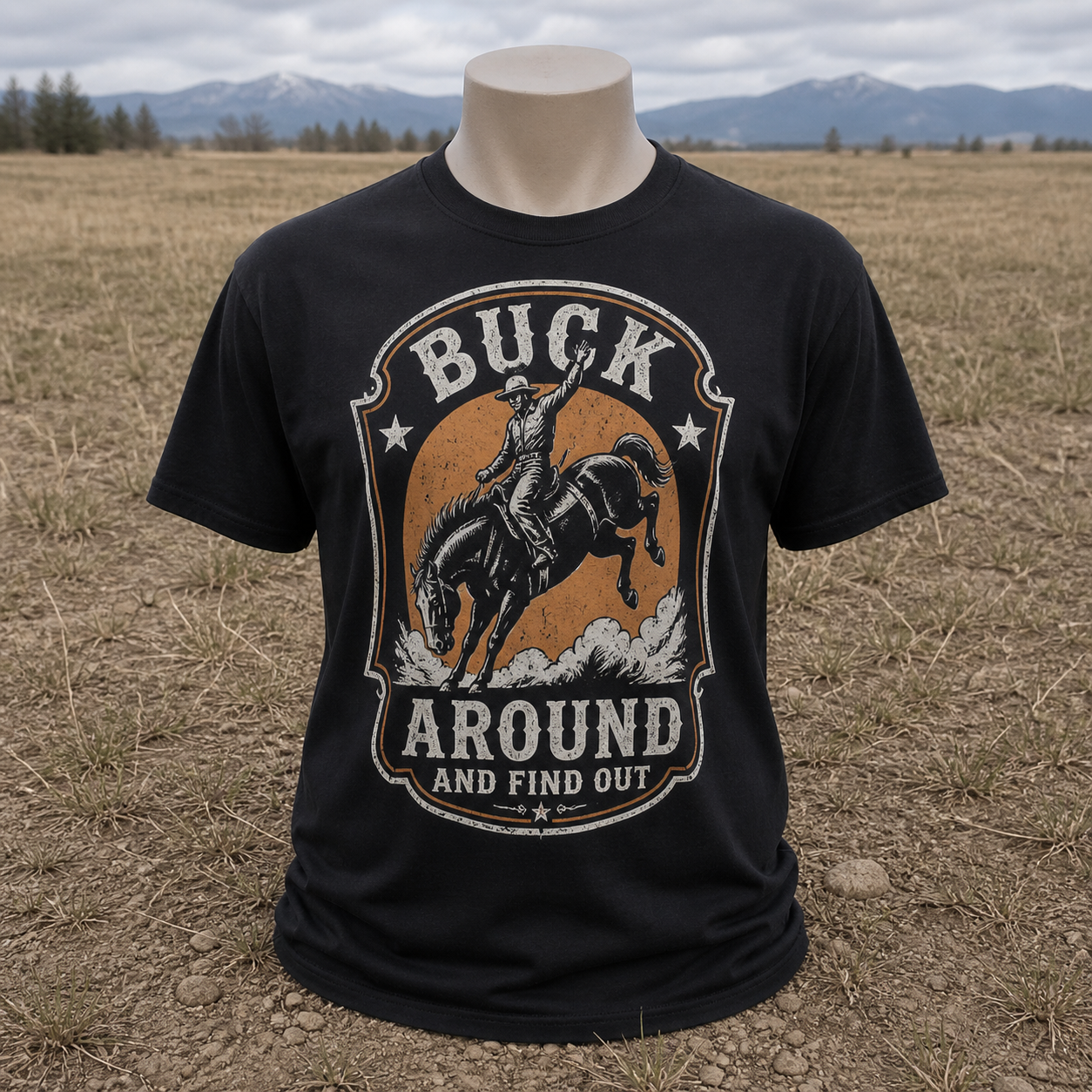 Buck Around and Find Out T-Shirt