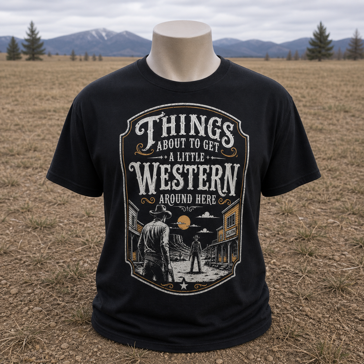 Things About to Get a Little Western T-Shirt
